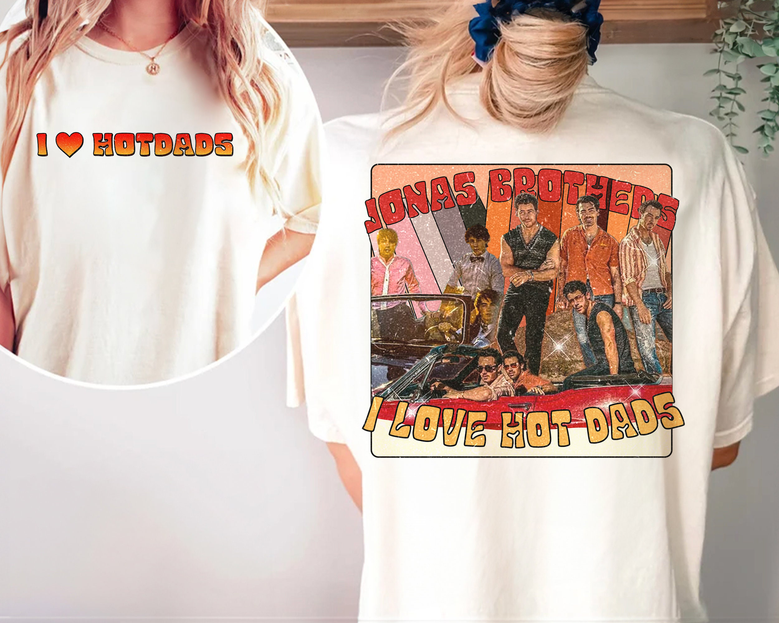 Retro Jonas Brothers I Love Hot Dads 2 Sides Shirt, Nick Joe Kevin Jonas Tour Dates TShirt, Y2K Five Albums One Night Tour SweatShirt