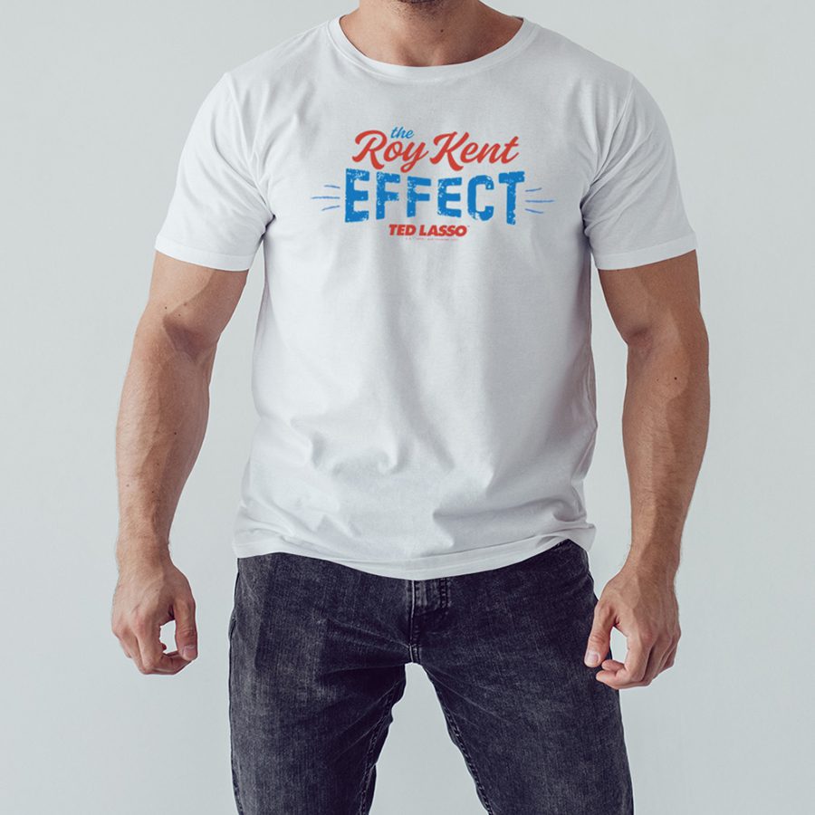 The Roy Kent Effect Vintage Graphic Ted Lasso Shirt