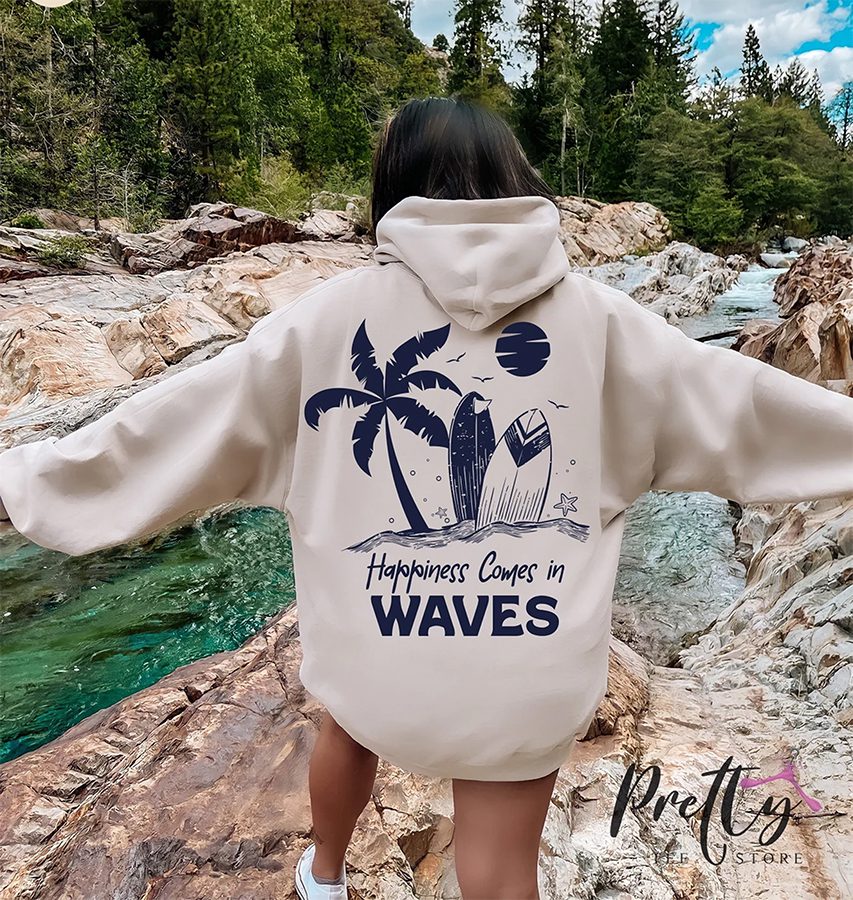 Happiness Comes In Waves Hoodie, WomenS Aesthetic SweaHoodie, Vsco Hoodie, Retro Summer Hoodie