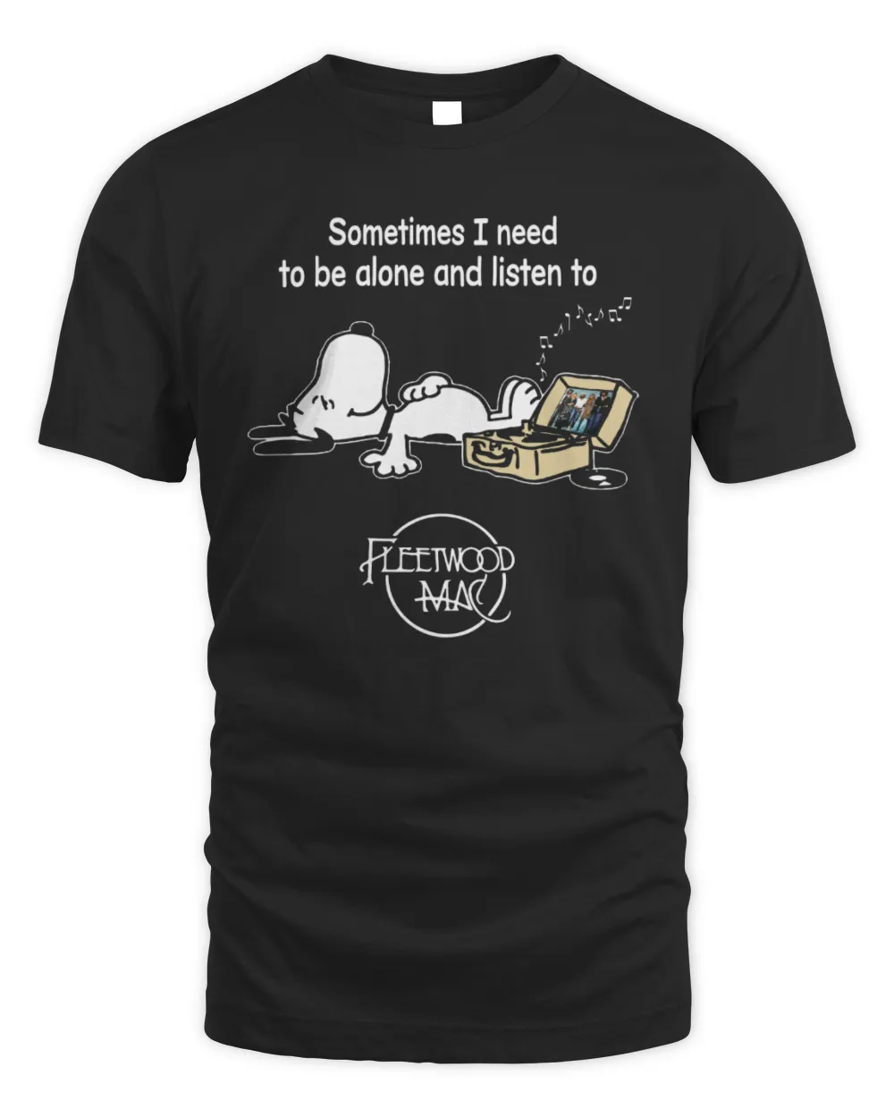 Official Snoopy Sometimes I Need To Be Alone And Listen To Fleetwood Mac Logo Shirt