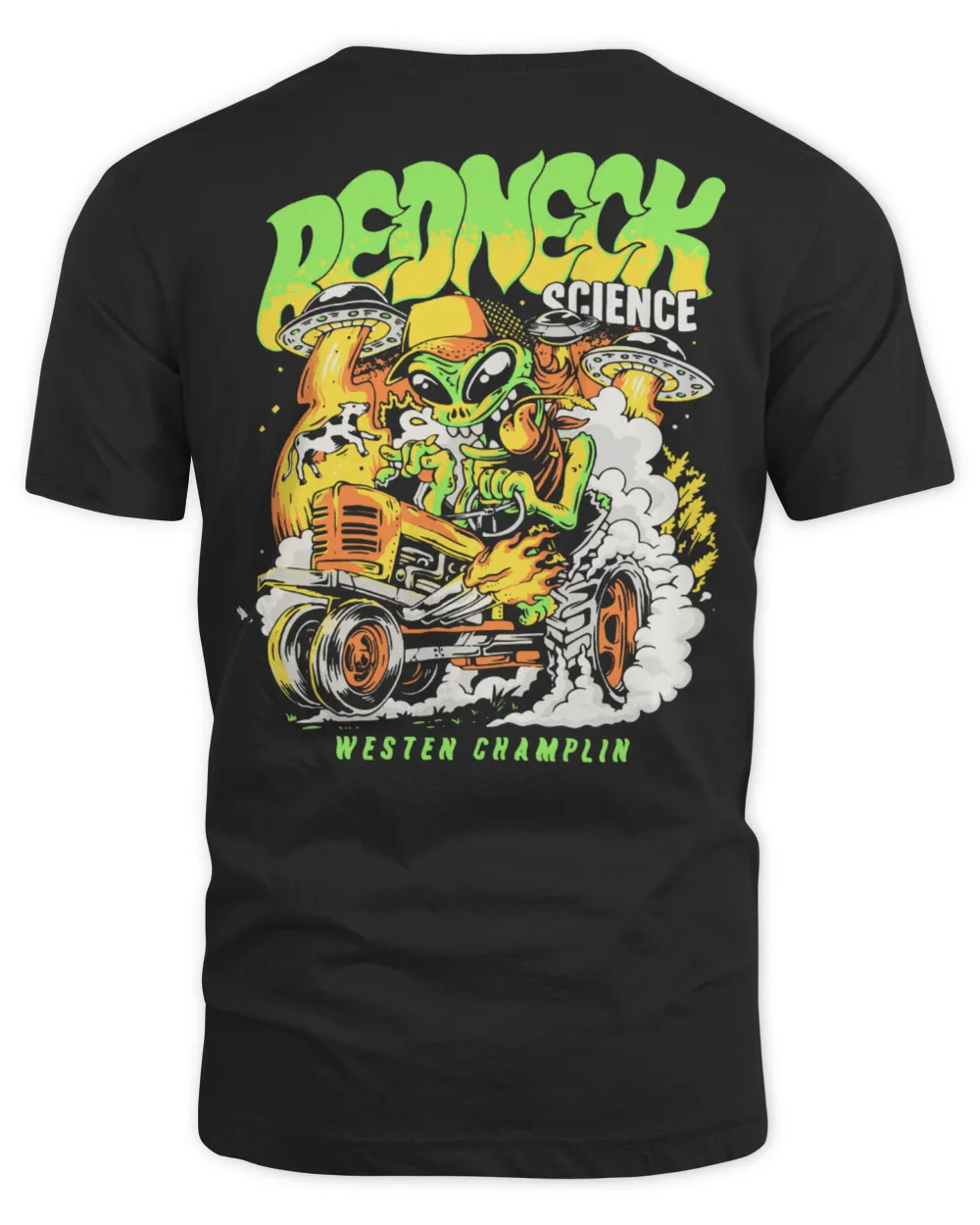 Westen Champlin Merch Alien Redneck Science Shirt