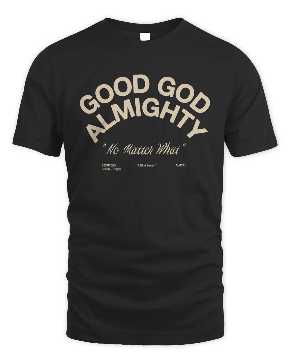Crowder Music Merch Official Good God Almighty Crewneck Shirt