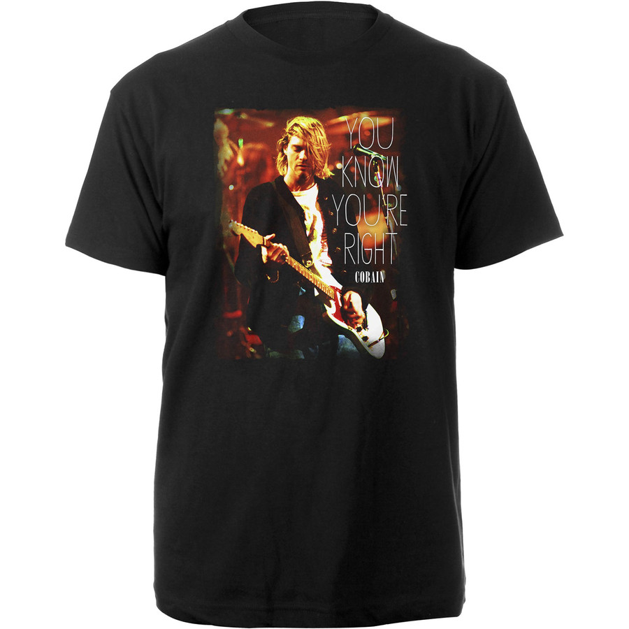 T-Shirt Kurt Cobain Unisex You Know You're Right