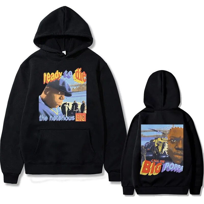 Rapper The Notorious Big Call Me Big Poppa Hoodie