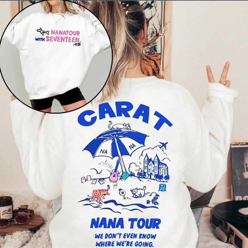 Seventeen Nana Tour Sweatshirt Nanatour With Seventeen Shirt