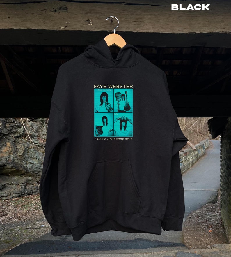 Faye Webster Shirt, I Know I'M Funny Haha T-Shirt, Faye Webster Tour, Faye Webster Merch, Artist, Music Shirt
