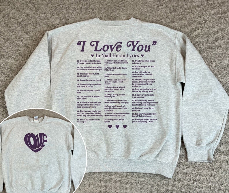I Love You In Lyrics Niall Horan Sweatshirt, Niall Horan Sweatshirt, The Show Tour Shirt, Love You, Gift For Her