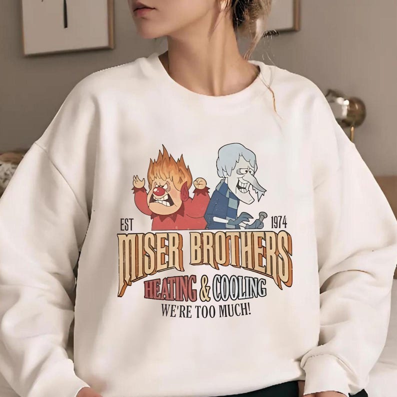 Miser Brothers Heating And Cooling Shirt Miser Brothers Too Much Sweatshirt