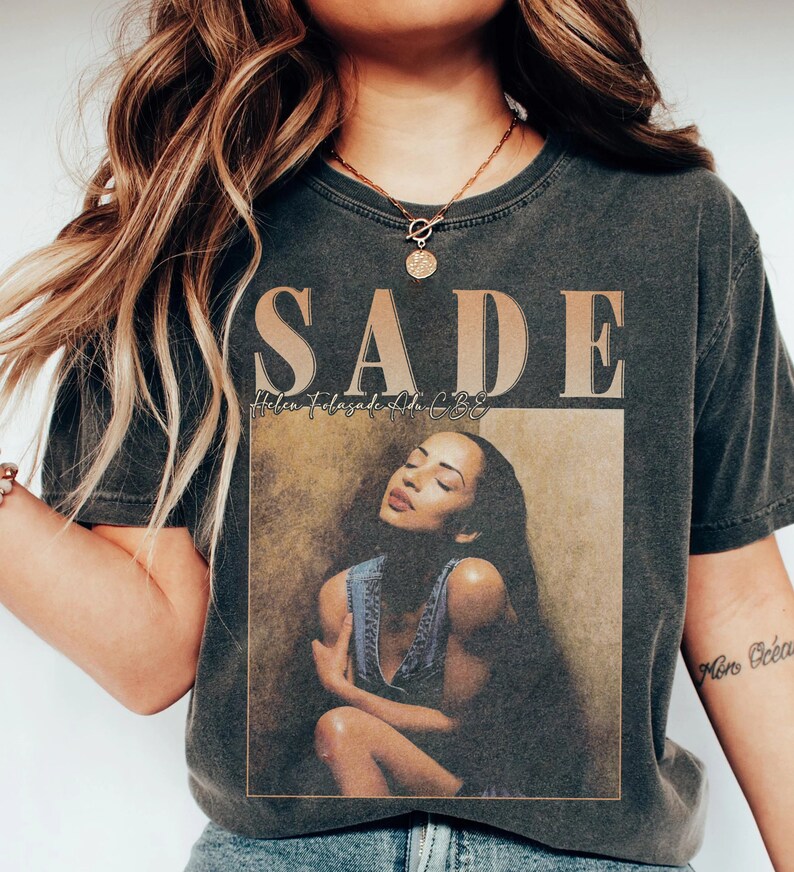 Sade Shirt, Sade Helen Folasade Adu, Gift For Fan, Shirt, Classic Style, Sade Merch