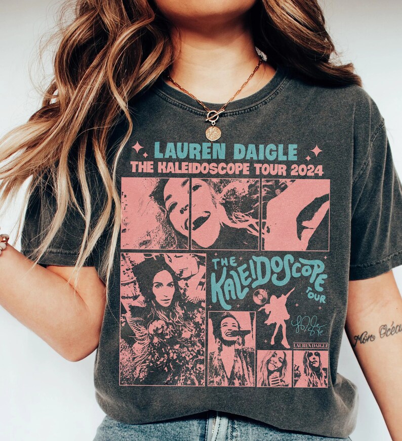 Lauren Daigle Shirt Lauren Daigle Concert 2025 The Kaleidoscope Tour 2025 Shirt