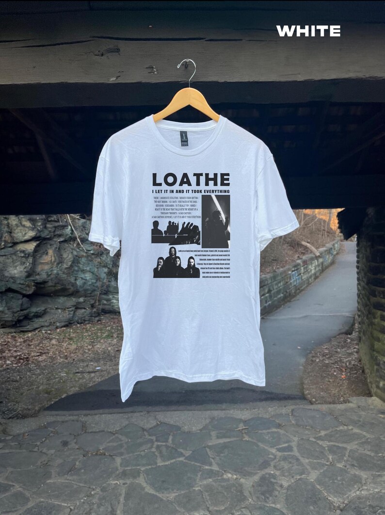 Loathe Shirt I Let It In And It Took Everything Album Shirt Loathe Band Merch