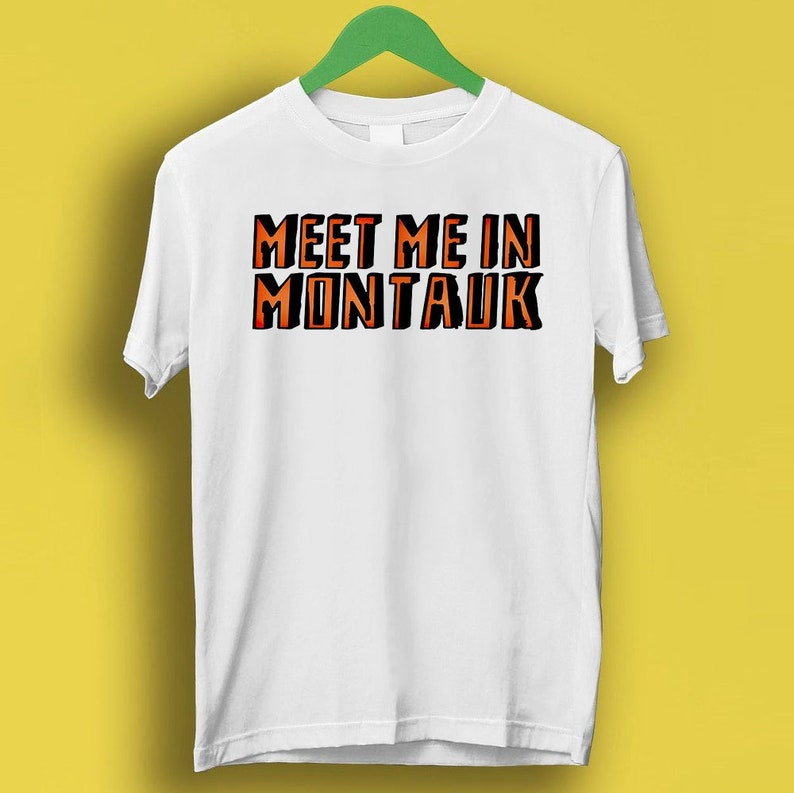 Meet Me In Montauk Eternal Sunshine Of The Spotless Mind Meme Gift Funny Shirt Style Cult Movie Shirt P1584