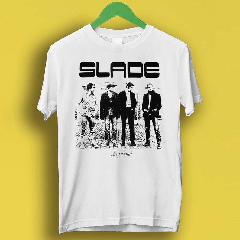Slade Music Rock 70S Design Meme Gift Shirt Gamer Cult Movie Music Shirt P246