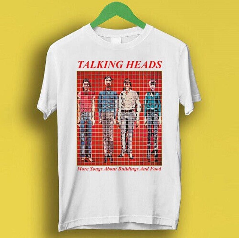 Talking Heads More Songs About Buildings And Food Punk Rock Retro Shirt P1716