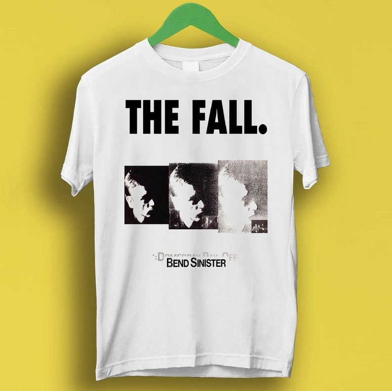 The Fall Ben Sinister Band Punk Rock Meme Gift Funny Shirt Style Gamer Cult Music Shirt P1826