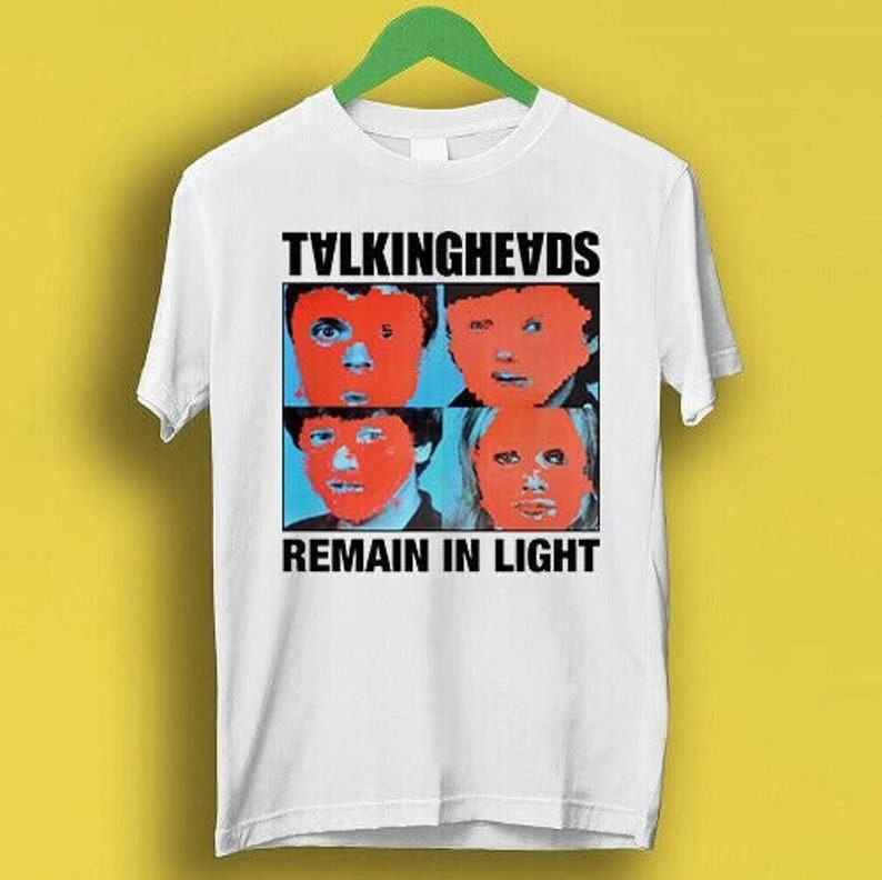 Talking Heads Remain In Light Punk Rock Music Retro Cool Gift Shirt Shirt P3013