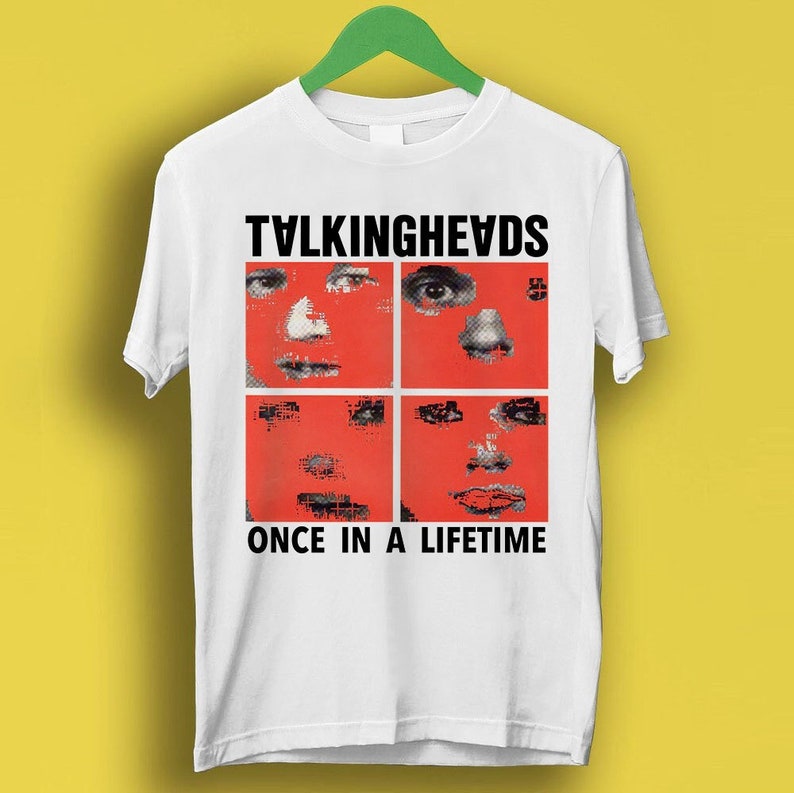 Talking Heads One In A Life Time Music Punk Rock Retro Cool Gift Shirt Shirt P1718