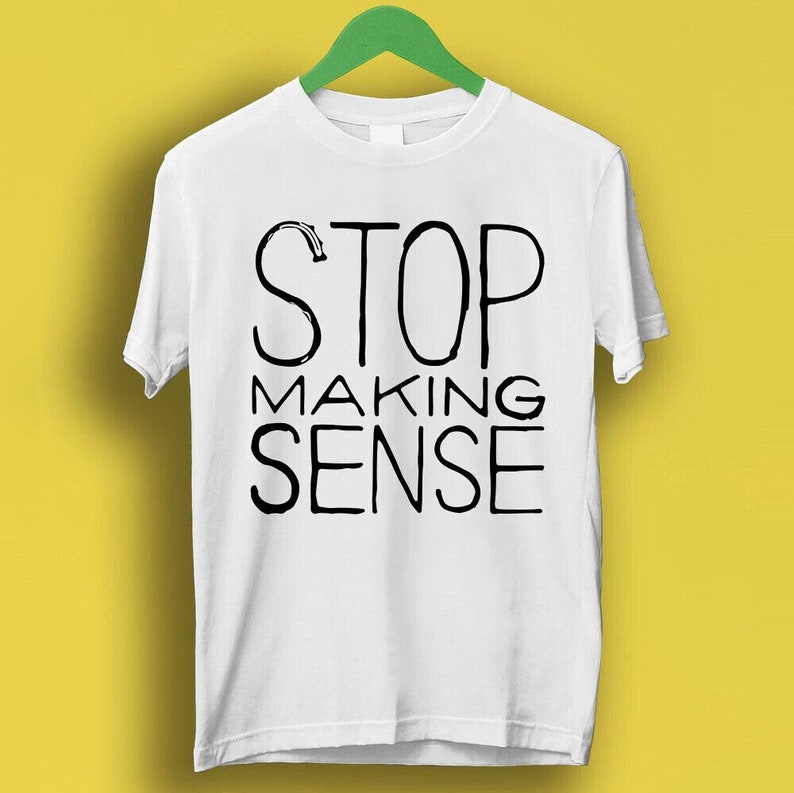 Stop Making Sense Talking Heads Rock Punk Retro Music Gift Top Shirt Shirt P2746