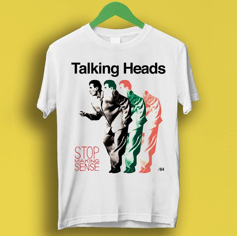 Talking Heads Stop Making Sense Punk Rock Music Retro Cool Gift Shirt Shirt P7096