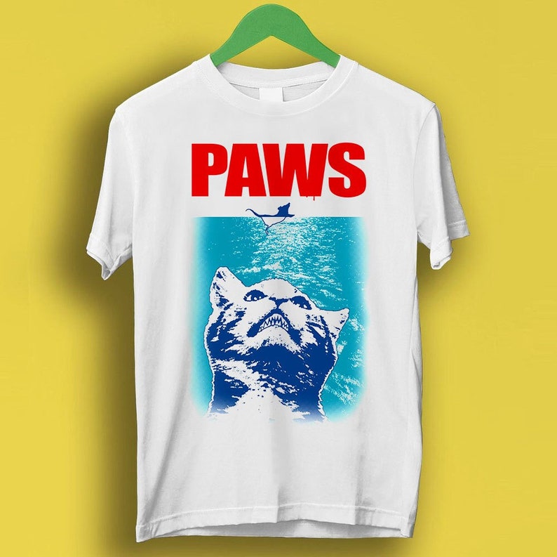 Paws Jaws Cat Design Meme Gift Shirt Gamer Cult Movie Music Shirt P277