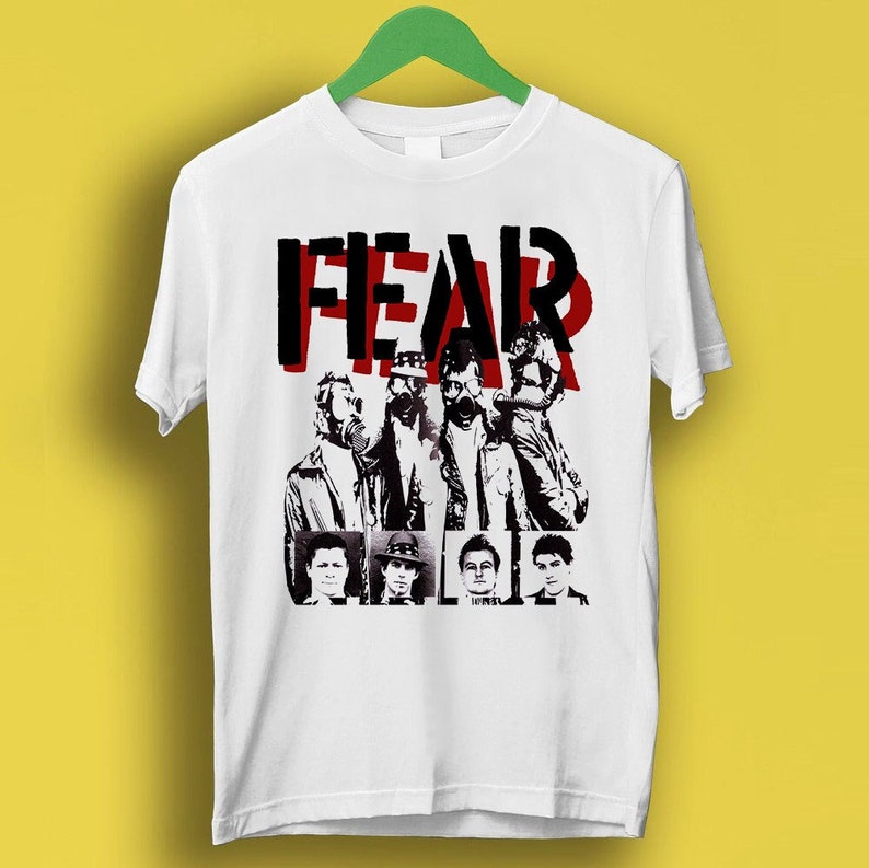 Fear Music Rock Punk Band Meme Gift Funny Shirt Style Gamer Cult Movie Music Shirt P2265
