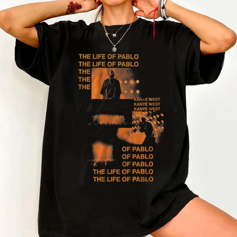 Kanye West The Life Of Pablo Album Shirt The Life Of Pablo Shirt