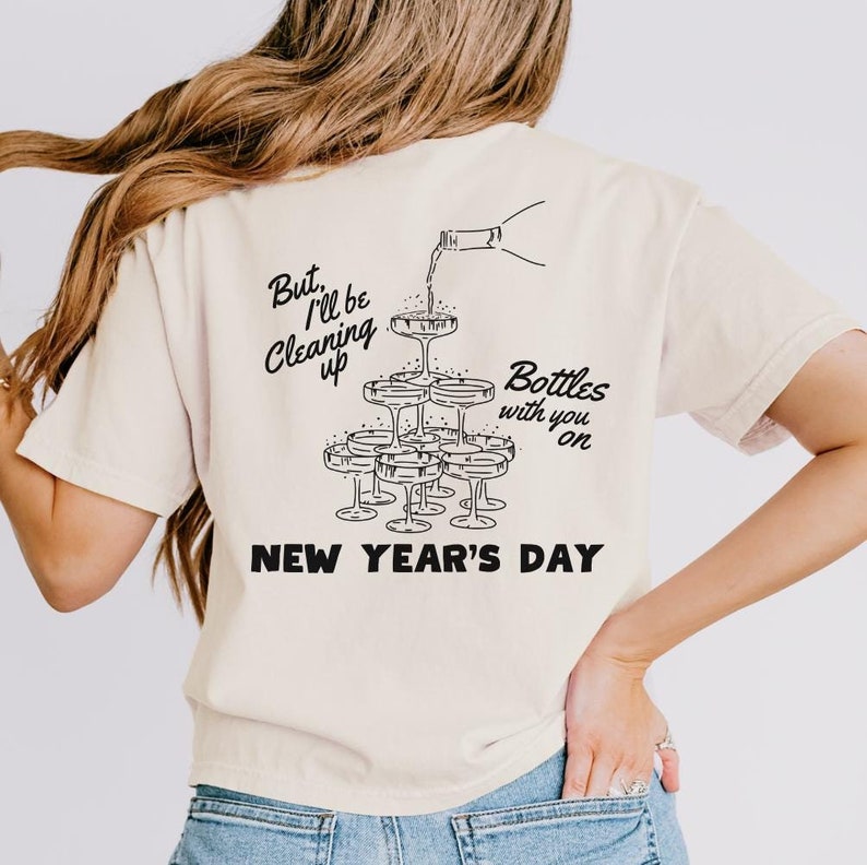 New Years Day Shirt Cleaning Up Bottles With You Lyrics Cropped Rep Era Vintage Shirt
