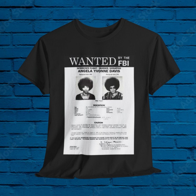 Angela Davis Wanted Poster! Huey P Newton Fred Hampton Shirt