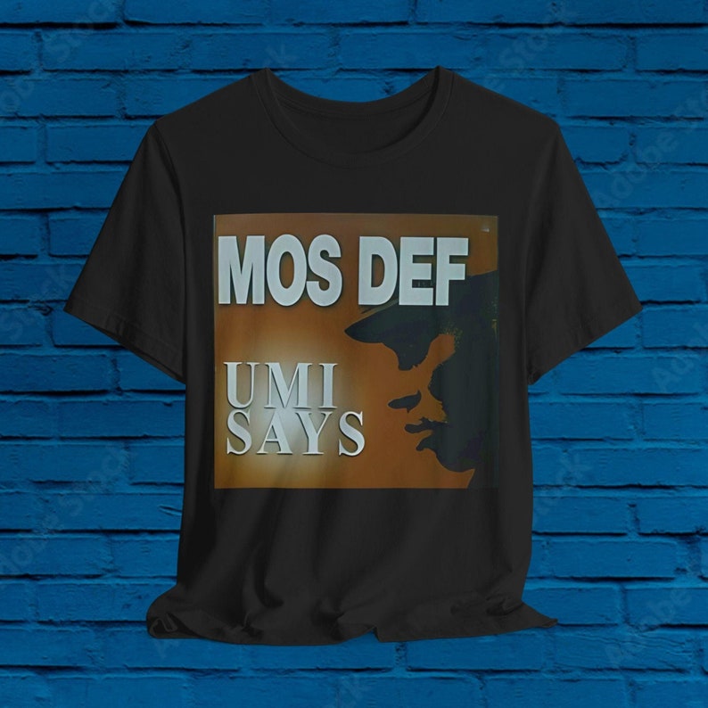 Mos Def My Umi Says! Talib Kweli Lauryn Hill Shirt