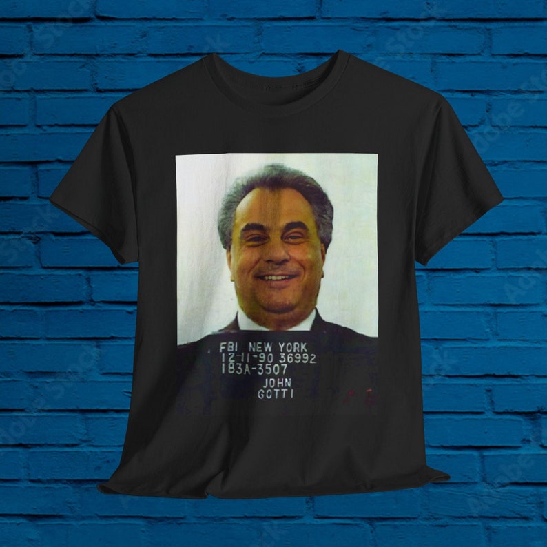 John Gotti Mugshot Mafia Mob Gangster Shirt