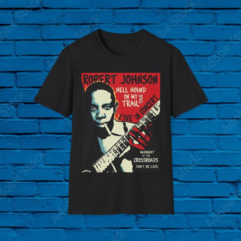 Robert Johnson Demonic Crossroads Concert! Muddy Waters Bb King Shirt