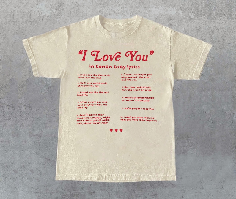 Conan Gray Shirt, I Love You In Conan Gray Lyrics Shirt, Love You Shirt, Gift For Her