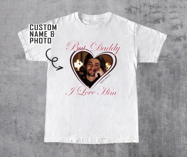 Custom Photo Shirt But Daddy I Love Him Custom Shirt