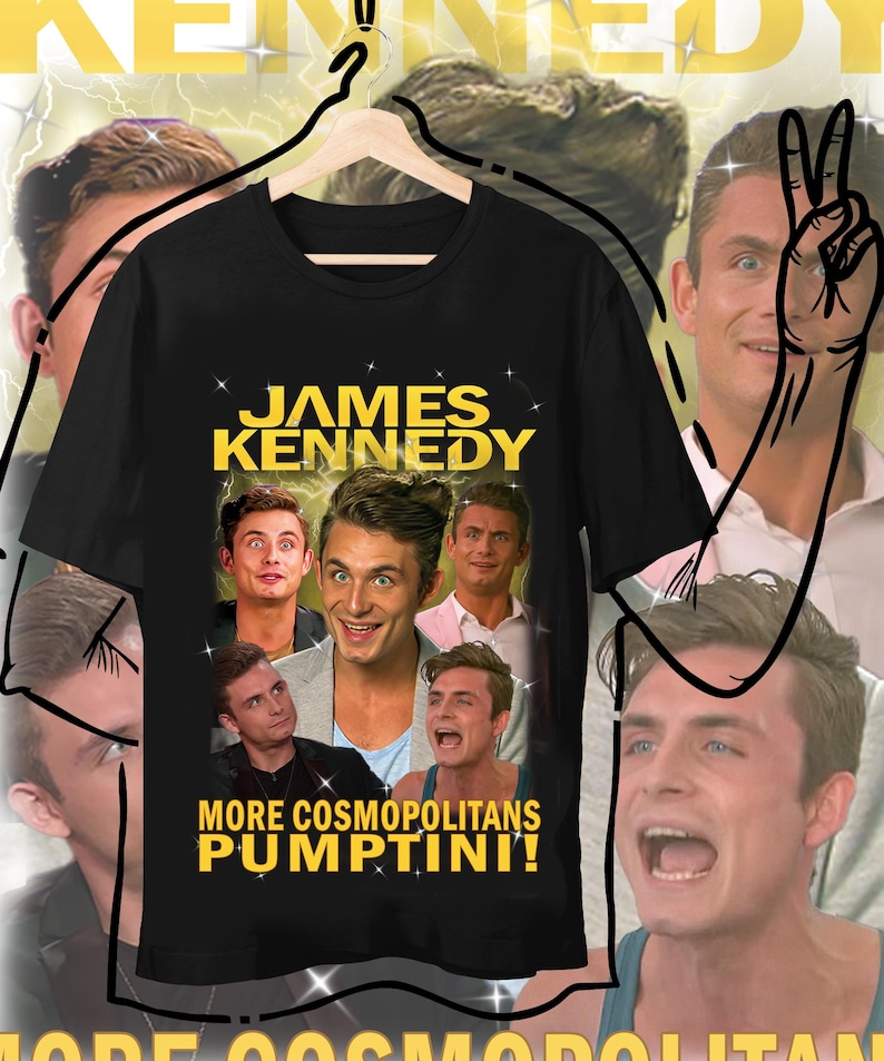 Funny James Kennedy Quote Shirt Vanderpump Rules Fan Gift More Cosmopolitans! Pumptini!