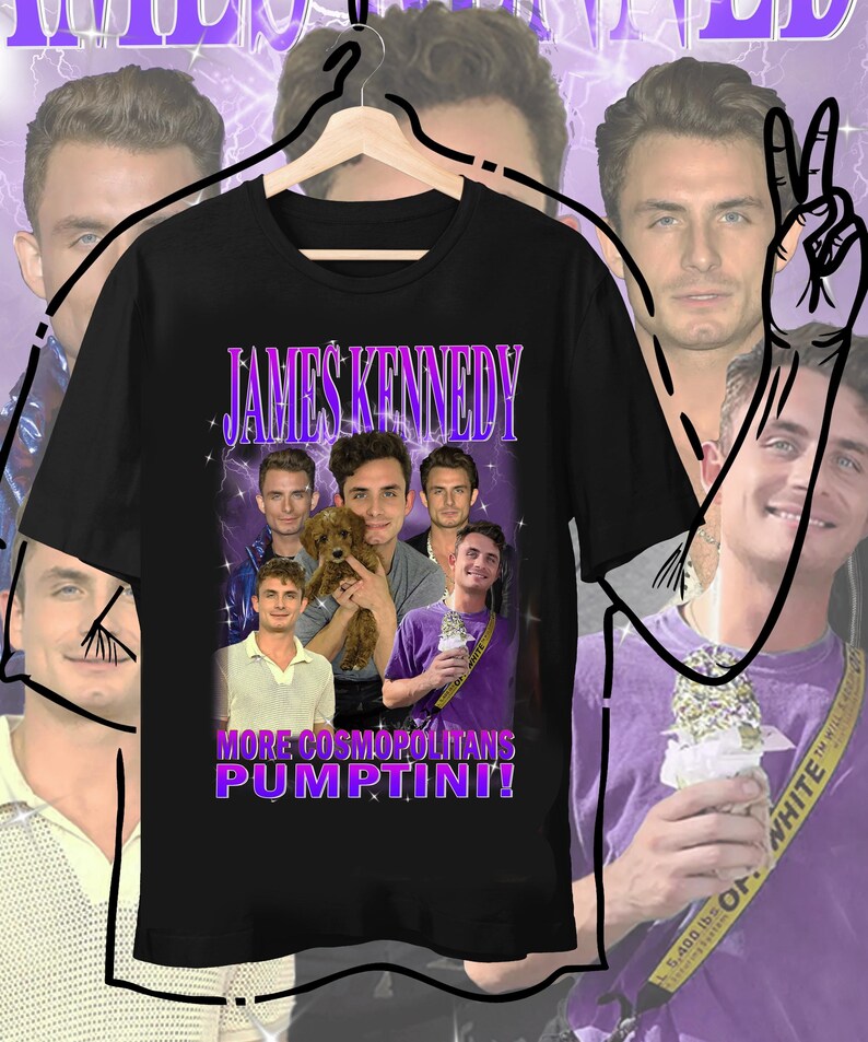 Funny James Kennedy Quote Shirt Vanderpump Rules Fan Gift More Cosmopolitans! Pumptini!