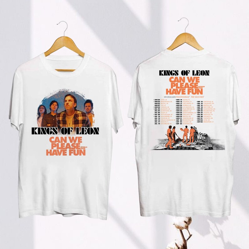 Graphic Kings Of Leon Tour 2025 Shirt Can We Please Have Fun Tour 2025 Shirt