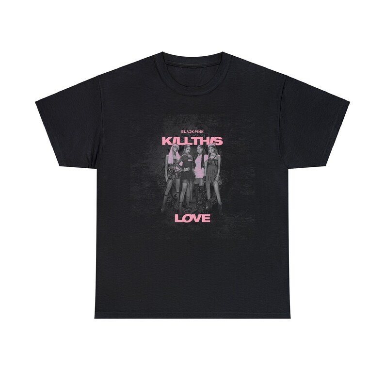 Black Pink Kill This Love Heavy Shirt