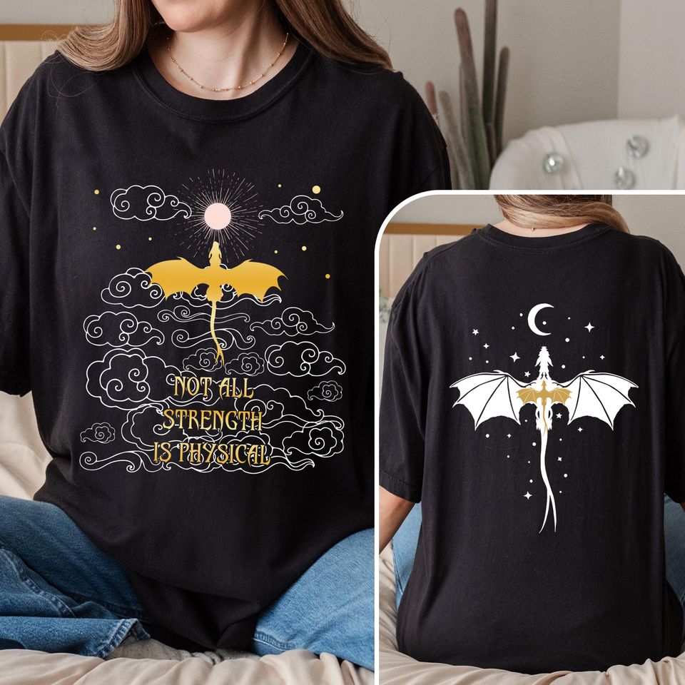 Not All Strength Is Physcal Shirt, Dragon Rider, Riders Quadrant, Fourth Wing, Fantasy Bookish Tee, Dragon Rider Shirt, Fourth Wing Tee