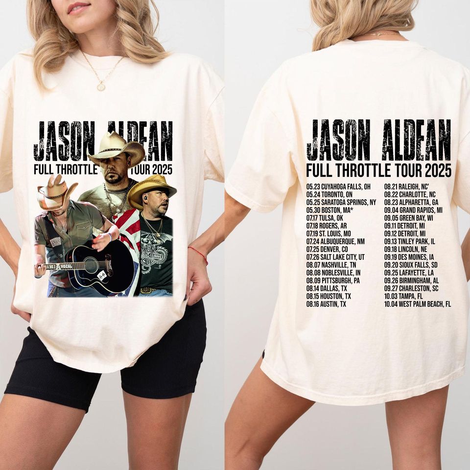 Jason Aldean Full Throttle Tour 2025 T-Shirt, Country Music Concert Tee, Tour Dates Back,Vintage Style Unisex Tee,Fan Gift