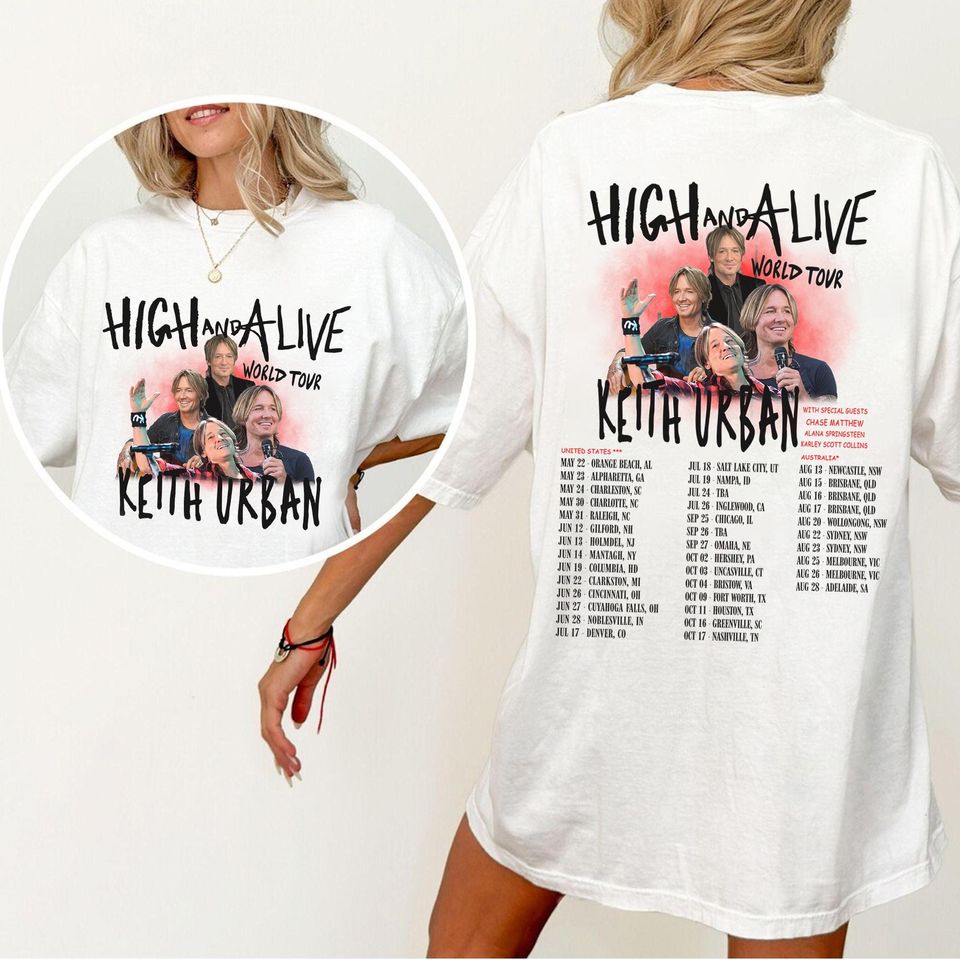 Keith Urban High And Alive Tour 2025 Shirt, Keith Urban 2025 Concert, Keith Urban Fan Shirt, Keith Urban Merch, Keith Urban Graphic Shirt