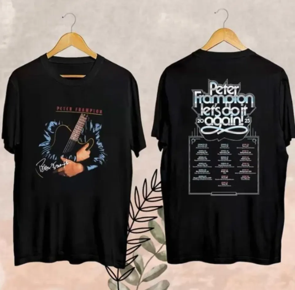 Let S Do It Again Tour 2025 Fan Gift Peter Frampton Let S Do It Again Merch