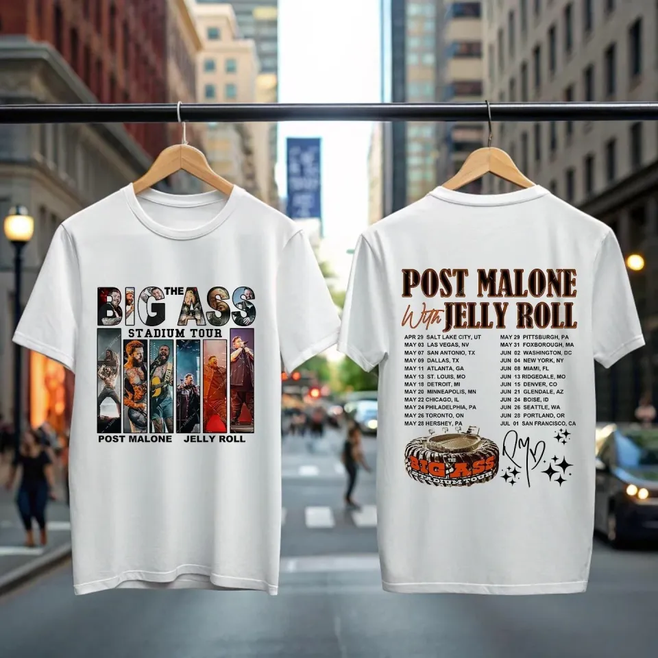Post Malone T-Shirt The Big Ass Stadium Tour 2025 Shirt Rapper Jelly Roll Tee