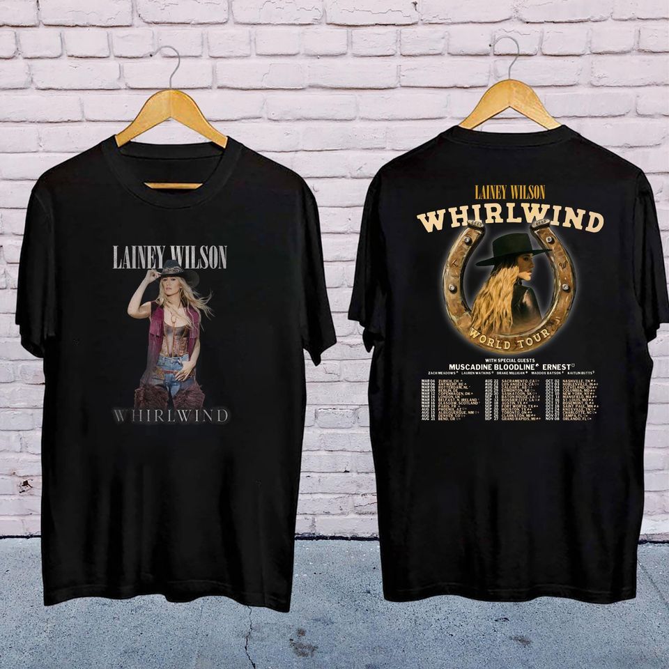 Lainey Wilson Shirt, 2025 Lainey Wilson Whirlwind World Tour Shirt, Lainey Wilson Country Music, Lainey Wilson Fan Gift, Lainey Wilson Merch