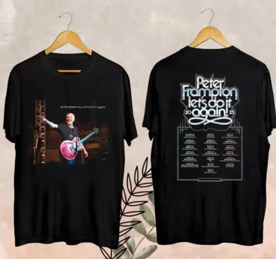 2025 Peter Frampton Let S Do It Again Merch Peter Frampton Let S Do It Again