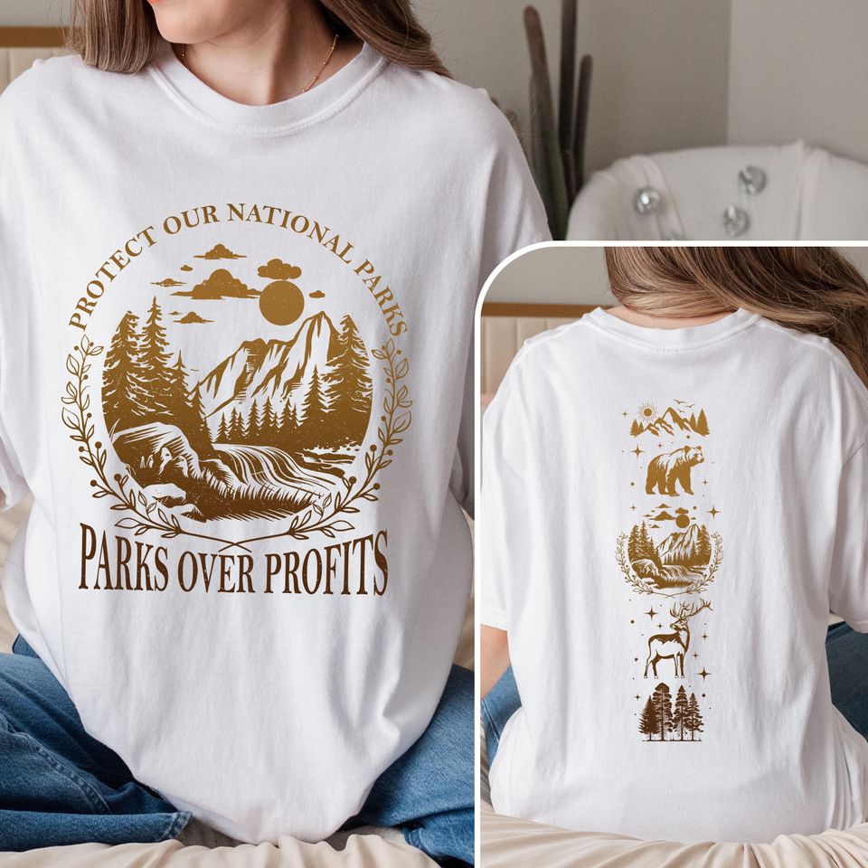 Protect Our National Parks Tshirt, Parks Over Profit Granola Girl Tee, Nature Lover Gift, 63 Park List, Save Our Parks, Park Ranger Shirt