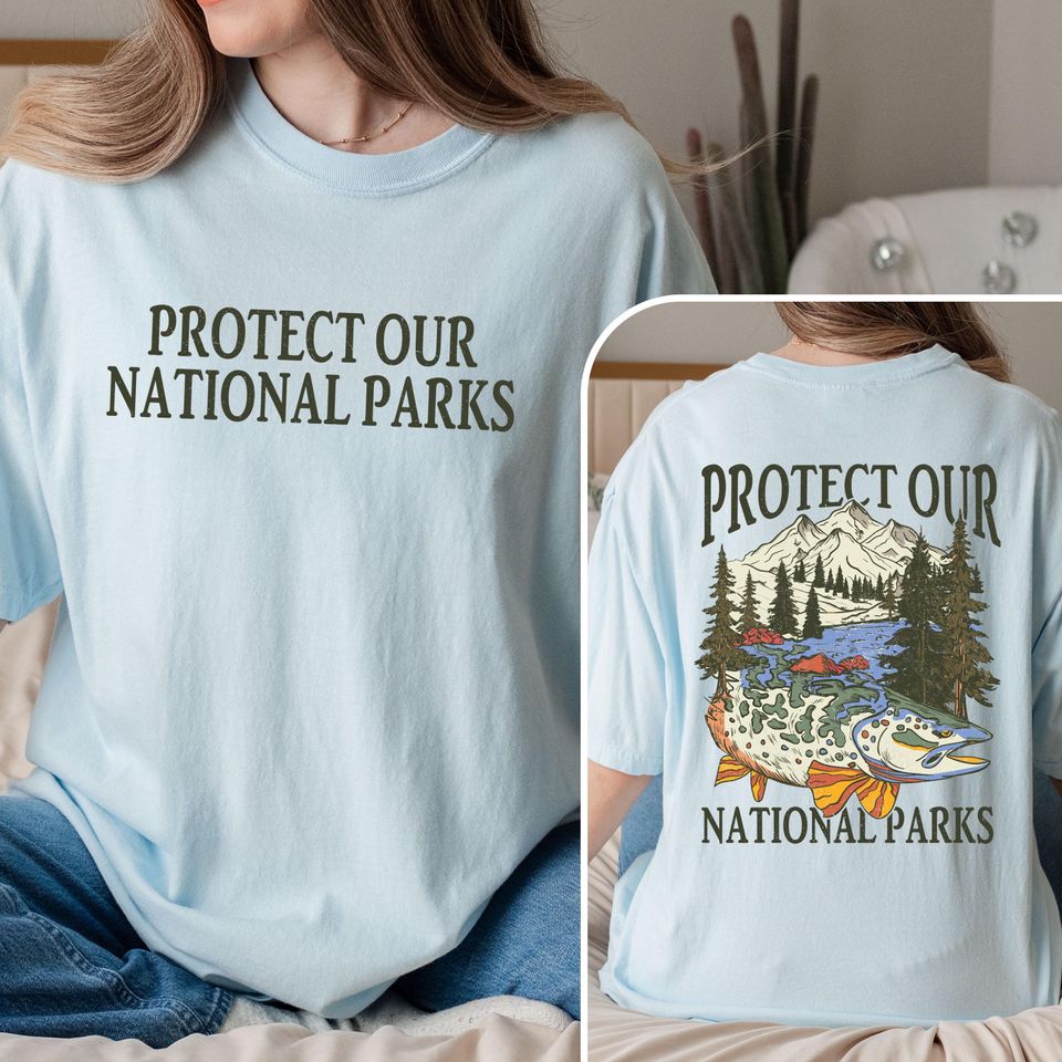 Protect Our National Parks Shirt, Parks Over Profit Granola Girl Tee, Nature Lover Gift, 63 Park List, Park Ranger Shirt