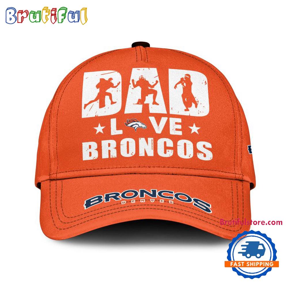 NFL Denver Broncos Dad Love Best Fathers Day Baseball Cap