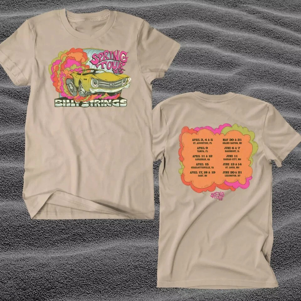 Billy Strings Spring Tour 2025 Shirt For People Who Like Music