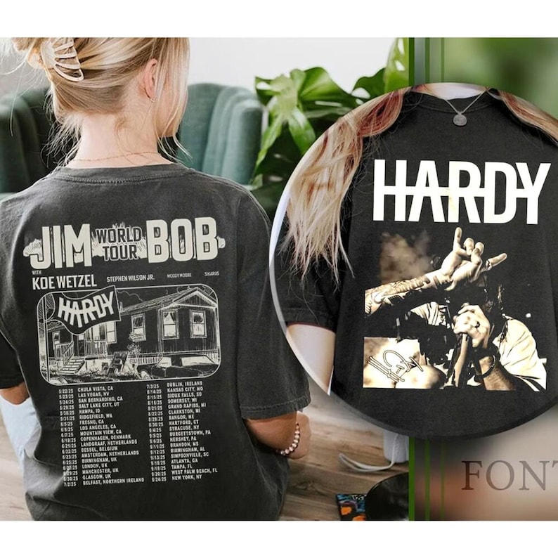 Two Side Jim World Tour Bob Shirt, Hardy And Koe Tour 2025 Sweatshirt, Hardy Shirt, Country Music Shirt, Music Lover Shirt