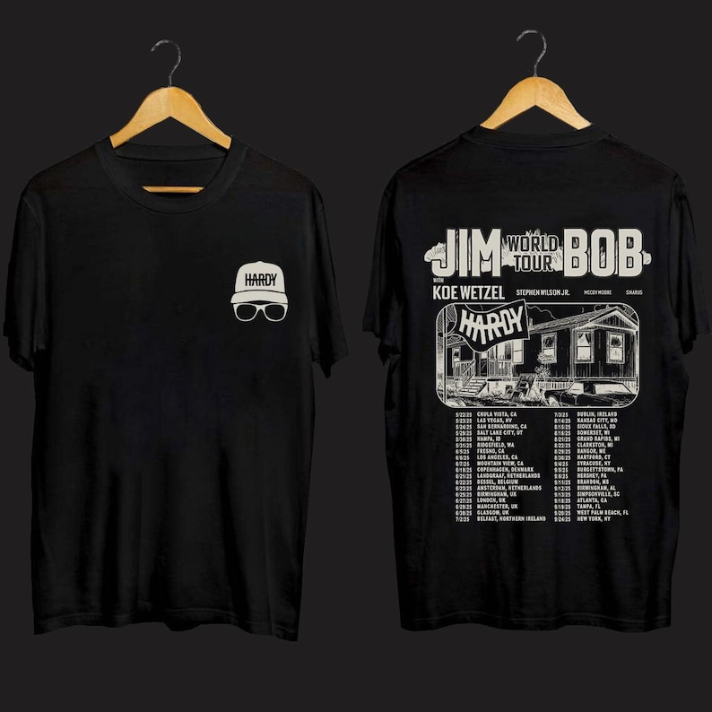 Jim World Tour Bob Shirt, Hardy And Koe Tour 2025 Swetshirt, Fan Shirt, Comfort Color Shirt